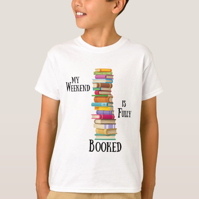 Mein Wochenende ist voll gebucht T-Shirt (Vorderseite)