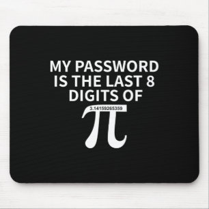Mein Wort ist die letzten 8 Ziffern des PiPiCaAzia Mousepad