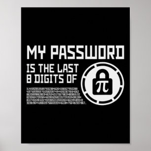 Mein Wort ist die letzten 8 Ziffern von Pi Mathema Poster