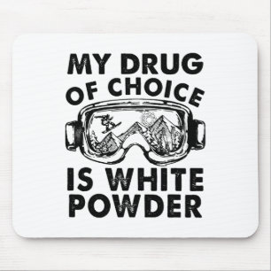 Mein Wunschdroge ist das Skifahren mit weißem Pulv Mousepad