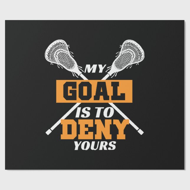 Mein Ziel ist es, deinen Lacrosse zu leugnen Geschenkpapier (Flach)