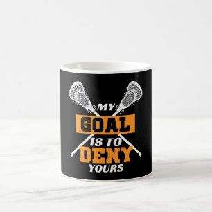 Mein Ziel ist es, deinen Lacrosse zu leugnen Kaffeetasse