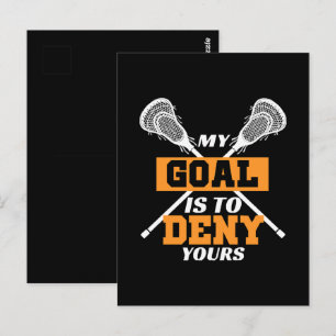 Mein Ziel ist es, deinen Lacrosse zu leugnen Postkarte