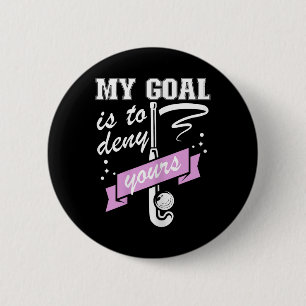 Mein Ziel ist es, deins zu vereiteln - Feldhockey- Button