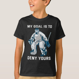Mein Ziel ist es, Eis Hockey Goalie Sport zu verwe T-Shirt