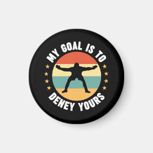 Mein Ziel ist es, Ihrem Fußball zu widersprechen Magnet