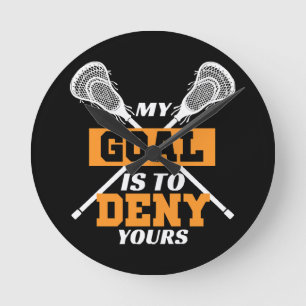 Mein Ziel ist es, Ihrem Lacrosse zu widersprechen Runde Wanduhr