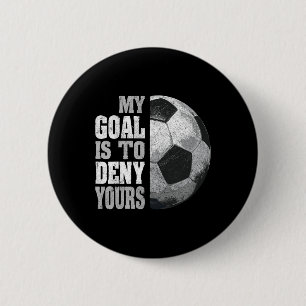 Mein Ziel ist es, Ihres zu verneinen Fußballtorwar Button