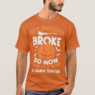 Mein Zimmer brach also, jetzt bin ich ein Lehrersa T-Shirt