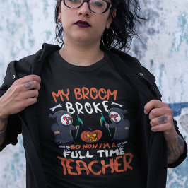 Mein Zimmer brach, jetzt bin ich ein Vollzeitlehre T-Shirt
