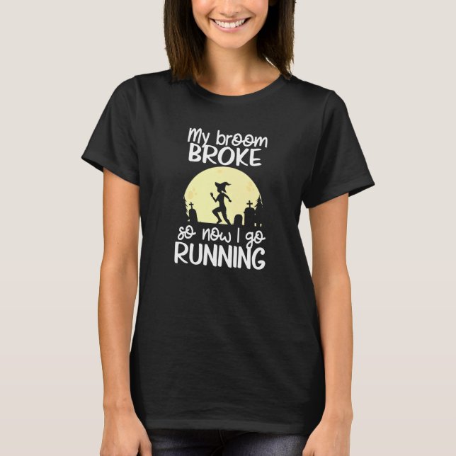 Mein Zimmer brach so, dass ich jetzt Halloween-Run T-Shirt (Vorderseite)