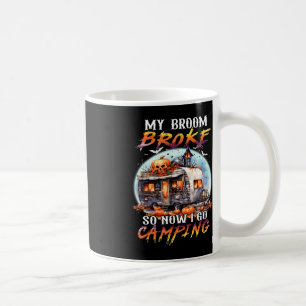 Mein Zimmer brach so, jetzt gehe ich Camping Hallo Kaffeetasse