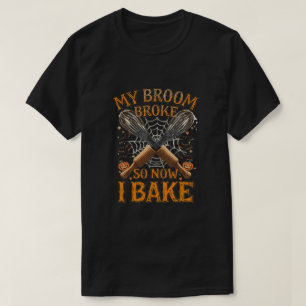 Mein Zimmer brach so jetzt ich backen - Funny Hall T-Shirt