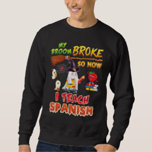 Mein Zimmer brach so, jetzt lehre ich Spanisch Hal Sweatshirt