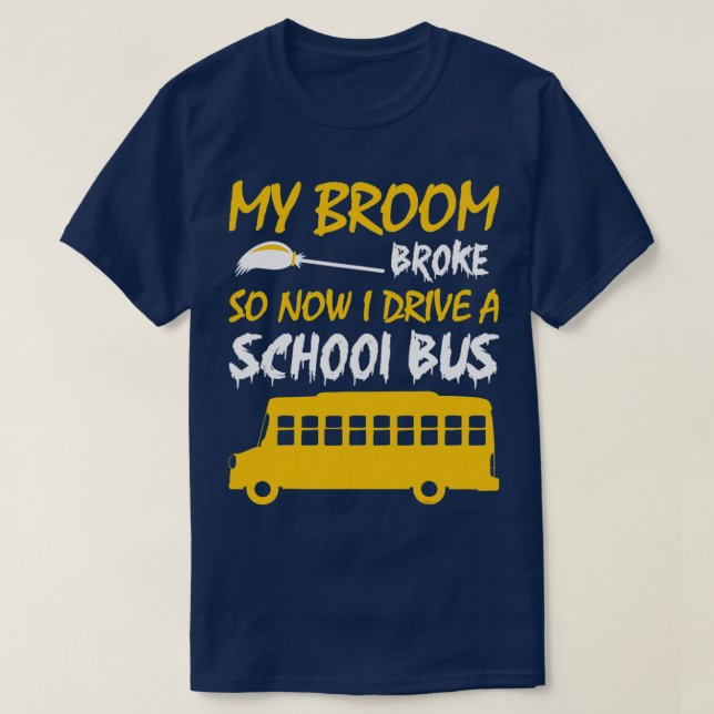 Mein Zimmer brach, sodass ich jetzt ein Schulbus-S T-Shirt (Design vorne)