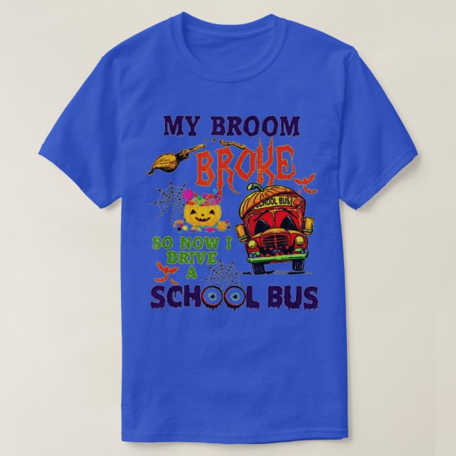 Mein Zimmer brach, sodass ich jetzt einen Schulbus T-Shirt (Design vorne)