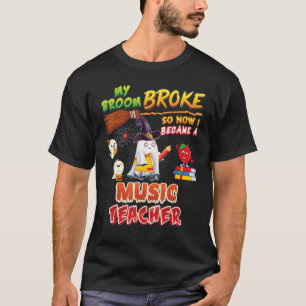 Mein Zimmer brach, sodass ich Musiklehrerin Hallow T-Shirt
