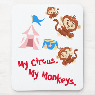 Mein Zirkus. Meine Affen. Mousepad
