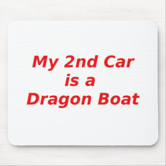 Mein zweites Auto ist ein Drache-Boot Mousepad