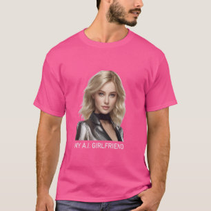 MEINE A.I. GIRLFRIEND GF - Verabreden, Beziehungen T-Shirt