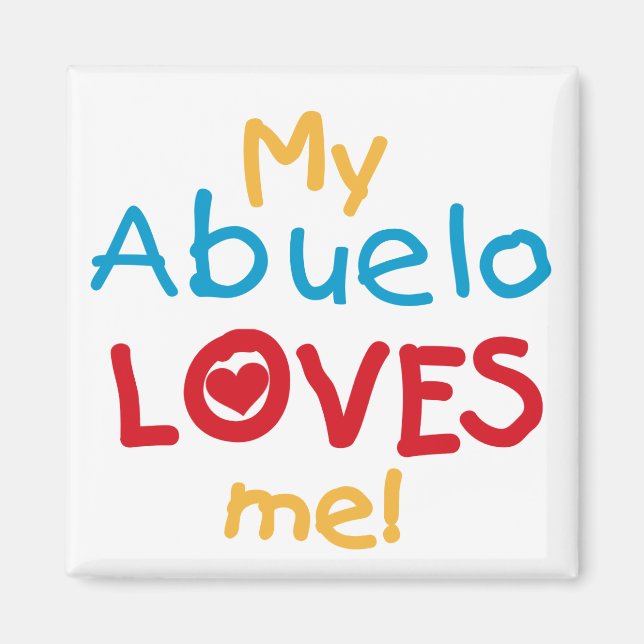 Meine Abuelo-Lieben Ich Shirts und Geschenke Magnet (Vorne)