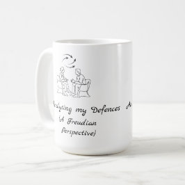 Meine Abwehrmechanismen analysieren Lustige Therap Kaffeetasse