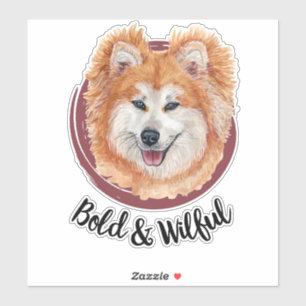 Meine Akita... Bold und Willful Aufkleber
