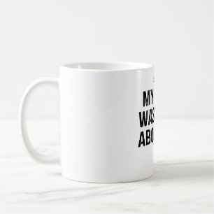 Meine Akita hatte recht mit dir Kaffeetasse