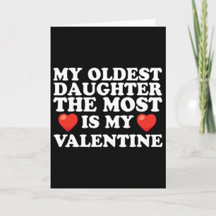 Meine älteste Tochter ist am meisten mein Valentin Karte