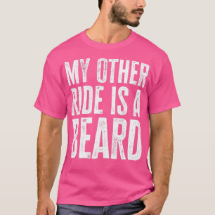 Meine andere Fahrt ist ein Bart T-Shirt