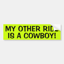 MEINE ANDERE FAHRT IST EIN COWBOY! AUTOAUFKLEBER