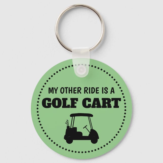 Meine andere Fahrt ist ein Golfwagen Schlüsselanhänger (Vorderseite)
