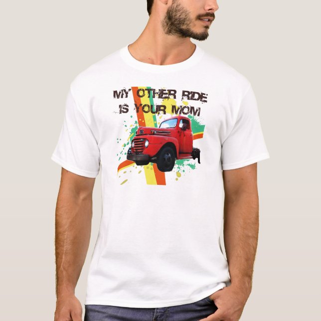 MEINE ANDERE FAHRT IST IHRE MAMA T-Shirt (Vorderseite)