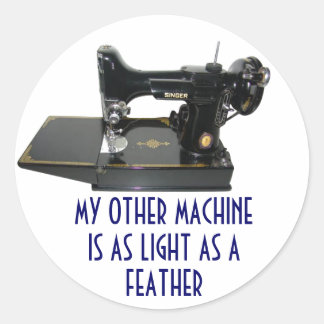 MEINE ANDERE MASCHINE IST SO HELL WIE EINE FEDER RUNDER AUFKLEBER