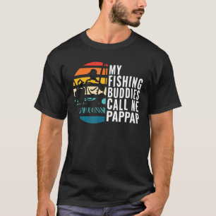 Meine Angelkollegen nennen mich Pappap Angler F T-Shirt