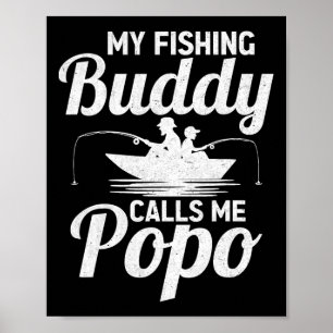 Meine Angelkumpels nennen mich Popo zum Vatertag-A Poster