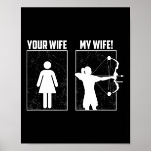 Meine Archery Ehefrau - Bow Hunting Girl Archer Co Poster