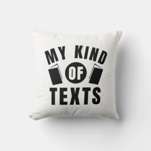 Meine Art von Texten Kissen
