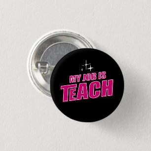 Meine Aufgabe ist es, die weibliche Lehrerin in so Button