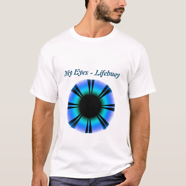 Meine Augen - Lifebuoy T-Shirt (Vorderseite)