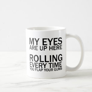 MEINE AUGEN SIND HIER... JEDERZEIT, WENN SIE FLAP KAFFEETASSE