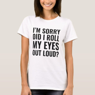 Meine Augen verdrehen T-Shirt