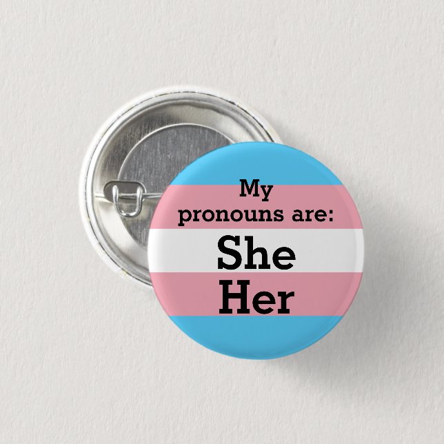 Meine Aussprache lautet: Sie - Trans-Flagge Button (Vorne & Hinten)