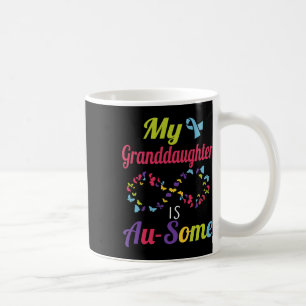 Meine Autistische Enkelin ist Phantastisch Autismu Kaffeetasse