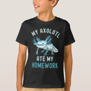 Meine Axolotl Ate meine Hausaufgaben Funny Axolotl T-Shirt