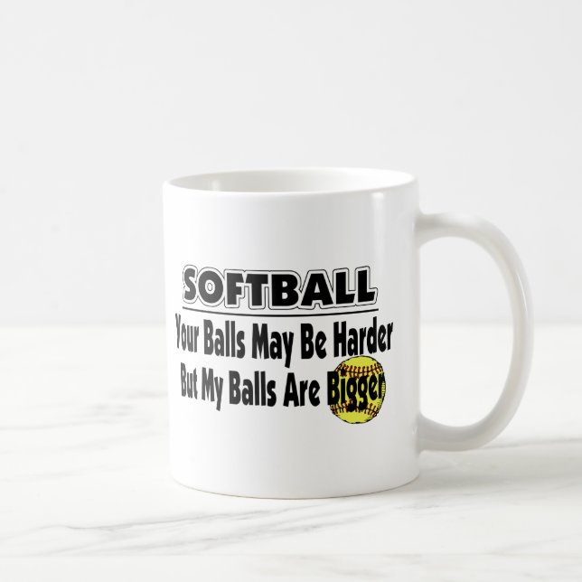 Meine Bälle sind größer Kaffeetasse (Rechts)