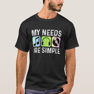 Meine Bedürfnisse sind einfache Musik Kopfhörer Vi T-Shirt