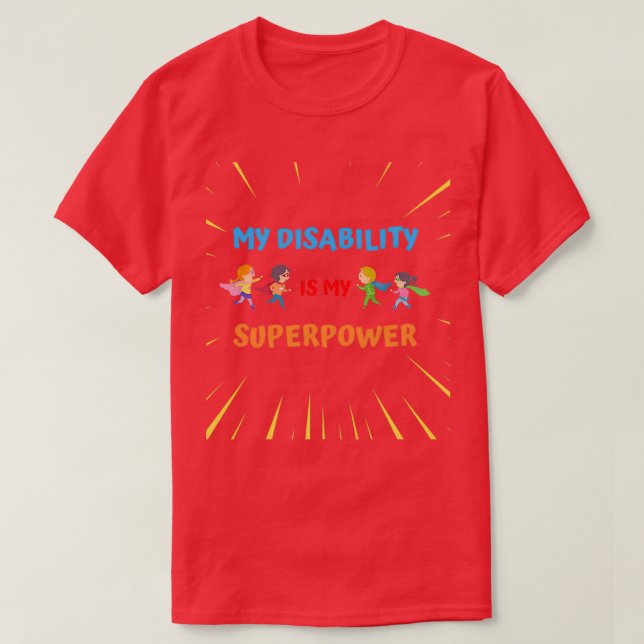 Meine Behinderung ist meine Supermacht T-Shirt (Design vorne)