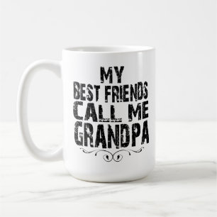 Meine besten Freunde nennen mich Opa Stolz Großvät Kaffeetasse