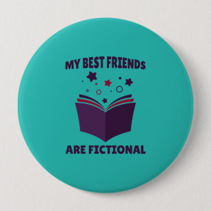 Meine besten Freunde sind ein fiktives, sarkastisc Button